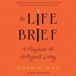 The Life Brief, Bonnie Wan