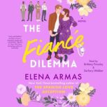 The Fiance Dilemma, Elena Armas