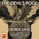 The Devils Pool, George Sand