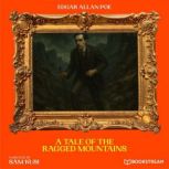 A Tale of the Ragged Mountains, Edgar Allan Poe