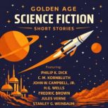 Golden Age Science Fiction Short Stor..., Philip K. Dick