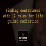 Finding contentment with 12 rules for..., STUART NEWMAN