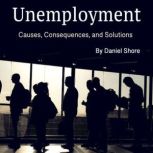 Unemployment, Daniel Shore