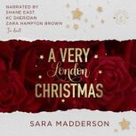 A Very London Christmas, Sara Madderson