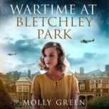 Wartime at Bletchley Park, Molly Green