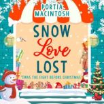 Snow Love Lost, Portia MacIntosh