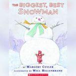 The Biggest, Best Snowman, Margery Cuyler