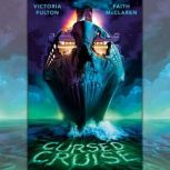 Cursed Cruise, Victoria Fulton