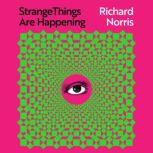 Strange Things Are Happening, Richard Norris