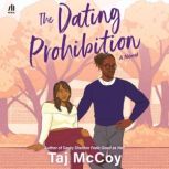 The Dating Prohibition, Taj McCoy