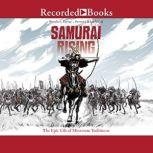 Samurai Rising The Epic Life of Minamoto Yoshitsune, Pamela S. Turner