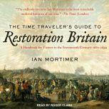 The Time Travelers Guide to Restorat..., Ian Mortimer