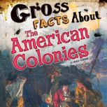 Gross Facts About the American Coloni..., Mira Vonne