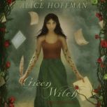 Green Witch, Alice Hoffman