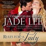 Rules for a Lady, Jade Lee