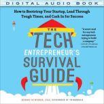 The Tech Entrepreneurs Survival Guid..., Bernd Schoner