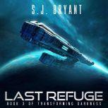 Last Refuge, S.J. Bryant