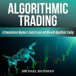 ALGORITHMIC TRADING, Michael Bateman