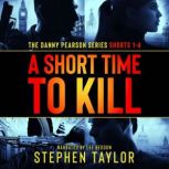 A Short Time To Kill, Stephen Taylor