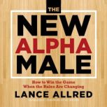 The New Alpha Male, Lance Allred
