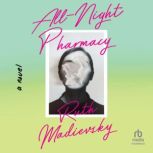 AllNight Pharmacy, Ruth Madievsky