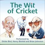 The Wit of Cricket, Barry Johnston