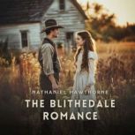 The Blithedale Romance, Nathaniel Hawthorne