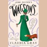 Jane Austens The Watsons, Claudia Gray