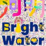 Bright Water, Ha Minh