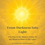 From Darkness Into Light, BAHRAM MOTERASSED SPITAMA