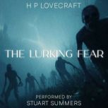 The Lurking Fear, H. P. Lovecraft