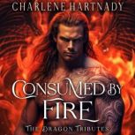 Consumed by Fire, Charlene Hartnady