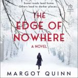 The Edge of Nowhere, Margot Quinn