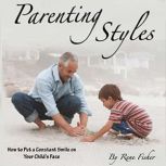 Parenting Styles, Rene Fisher