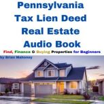 Pennsylvania Tax Lien Deed Real Estat..., Brian Mahoney