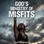 Gods Ministry of Misfits, Eugene Blankenship