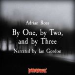 By One, by Two, and by Three A Debt ..., Adrian Ross