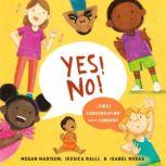 Yes! No! A First Conversation About ..., Megan Madison