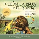 El leon, la bruja y el ropero, C. S. Lewis