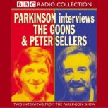 Parkinson Interviews The Goons And Pe..., BBC