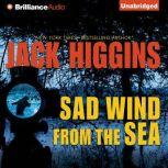 Sad Wind from the Sea, Jack Higgins