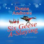 Six Geese A-Slaying, Donna Andrews