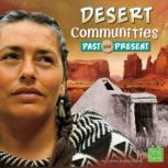 Desert Communities Past and Present, Cynthia JensonElliott