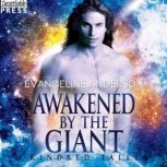 Awakened by the Giant A Kindred Tales Novel (Brides of the Kindred), Evangeline Anderson