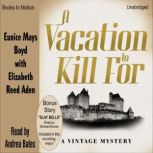 A Vacation To Kill For  Slay Bells, Eunice Mays Boyd