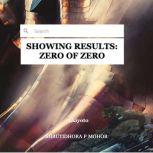 Showing Results: Zero of Zero, Shrutidhora P Mohor