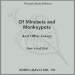 Of Mindsets and Monkeypots, Petr Karel Ontl