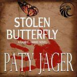 Stolen Butterfly, Paty Jager