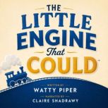 The Little Engine That Could, Watty Piper