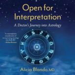 Open for Interpretation, Alicia Blando M.D.